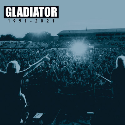 アルバム/Best Of 1991 - 2021/Gladiator