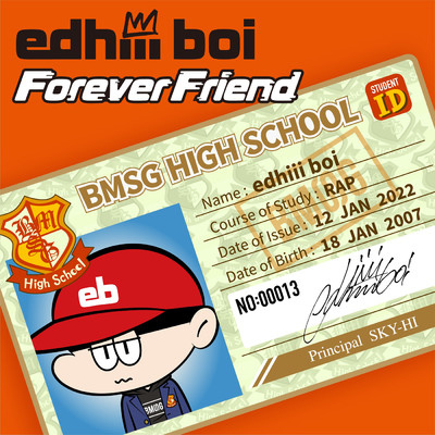 シングル/Forever Friend/edhiii boi