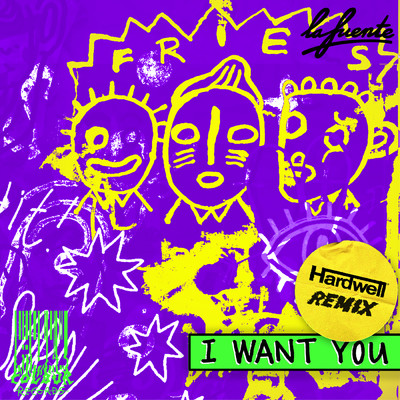 シングル/I Want You (Hardwell Remix)/La Fuente