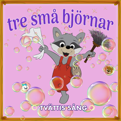 シングル/Tvattis sang/Tre sma bjornar