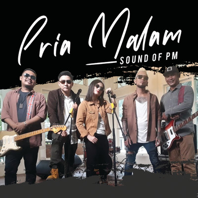 シングル/Pria Malam/Sound Of PM