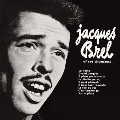 Jacques Brel et ses chansons/ジャック・ブレル