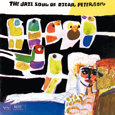 アルバム/The Jazz Soul Of Oscar Peterson/Oscar Peterson