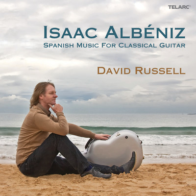 Isaac Albeniz: Spanish Music For Classical Guitar/David Russell