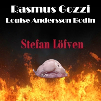 STEFAN LOFVEN (Explicit)/Rasmus Gozzi／Louise Andersson Bodin