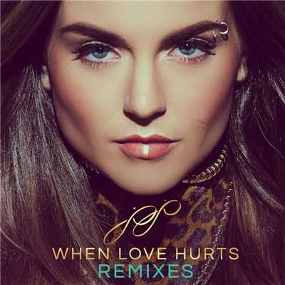 When Love Hurts (Remixes EP)/JoJo