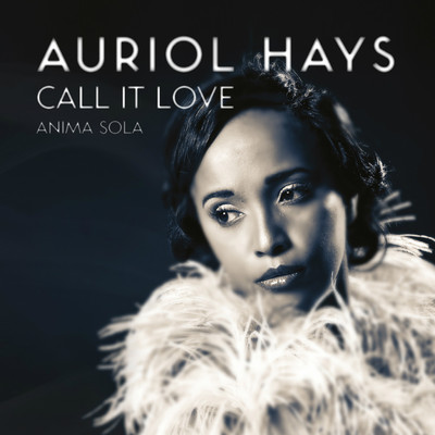 Call It Love - Anima Sola/Auriol Hays