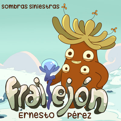 シングル/Sombras Siniestras/Frailejon Ernesto Perez