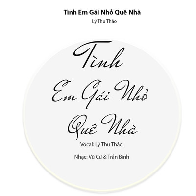 TINH EM GAI NHO QUE NHA/Ly Thu Thao