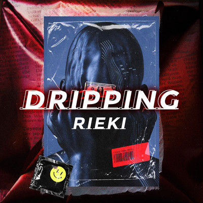 Dripping/Rieki