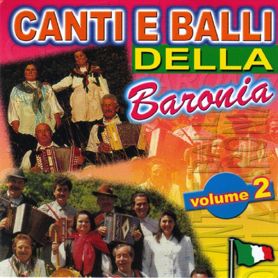 Canti e Balli Della Baronia, Vol. 2/Various Artists