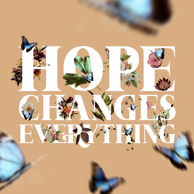 Hope Changes Everything/iSeeMusic