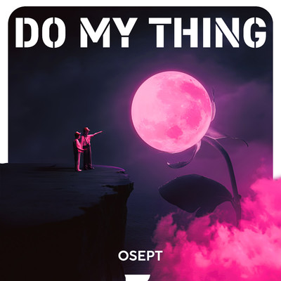 シングル/Do My Thing/Osept