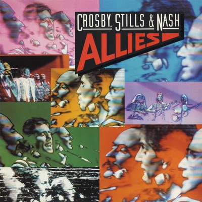 アルバム/Allies/Crosby, Stills & Nash