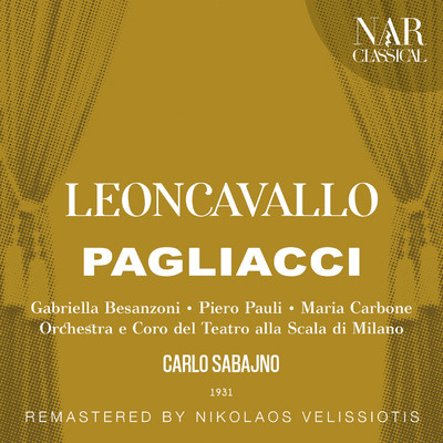 Orchestra del Teatro alla Scala, Carlo Sabajno, Alessandro Valente, Adelaide Saraceni, Coro del Teatro alla Scala