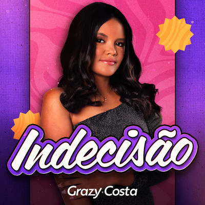 シングル/Indecisao/Grazy Costa