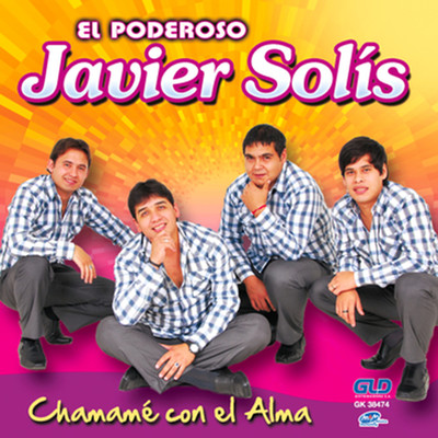 アルバム/Chamame Con El Alma/Javier Solis