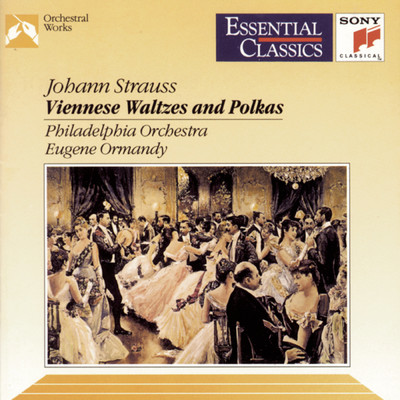Johann Strauss II: Waltzes & Polkas/Eugene Ormandy