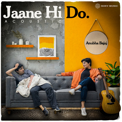 シングル/Jaane Hi Do (Acoustic)/Anubha Bajaj