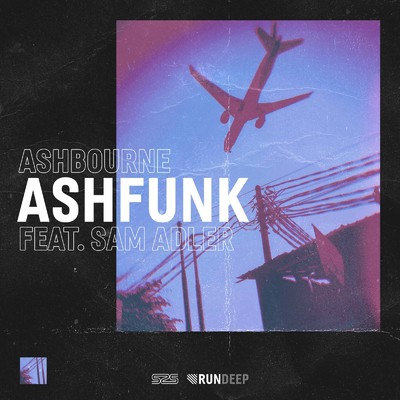 シングル/Ashfunk (feat. Sam Adler)/Ashbourne