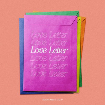 Love Letter/Nozomi Kitay & GAL D