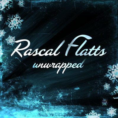 アルバム/Unwrapped - EP/ラスカル・フラッツ