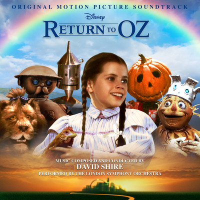 アルバム/Return to Oz (Original Motion Picture Soundtrack)/デイヴィッド・シャイアー