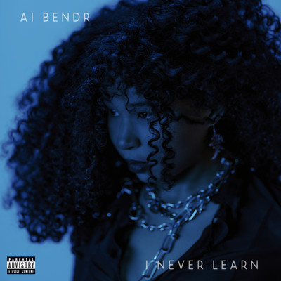 I Never Learn (Explicit)/Chioma