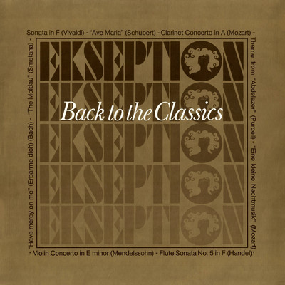 アルバム/Back To The Classics (Remastered 2023)/Ekseption