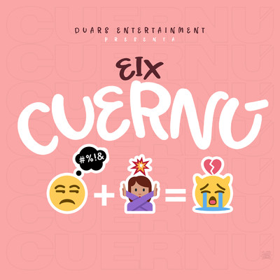 シングル/Cuernu (Explicit)/Eix／Los Fantastikos