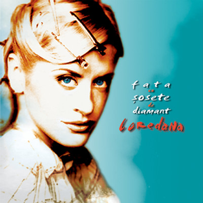 アルバム/Fata cu sosete de diamant/Loredana