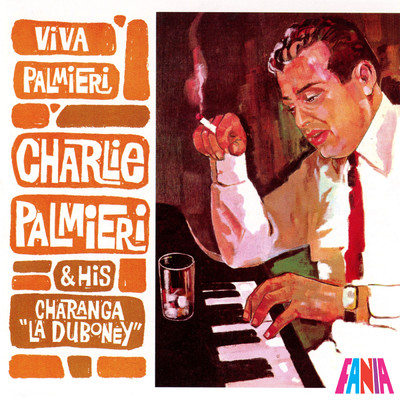 シングル/Pachanga Melodiosa/Charlie Palmieri And His Charanga ”La Duboney”
