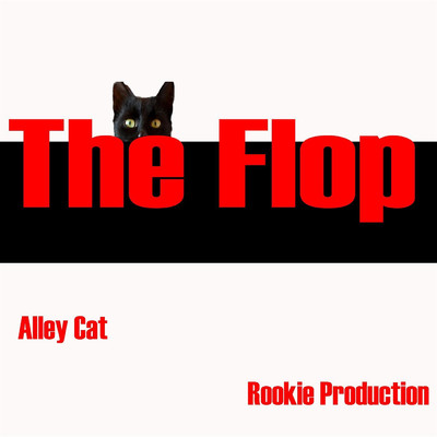 Alley Cat／Rookie Production