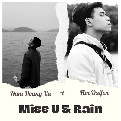 Miss U & Rain/Nam Hoang Vu & Flm Dalfon