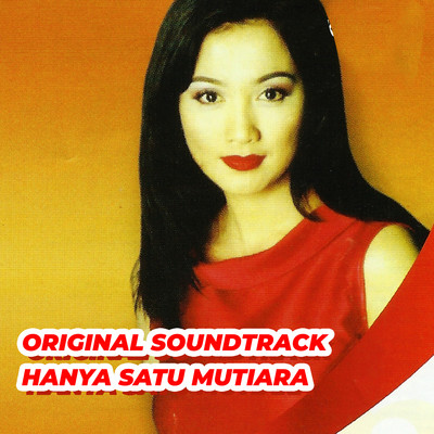 Hanya Satu Mutiara (Original Motion Picture Soundtracks)/Various Artists