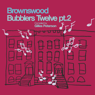 Gilles Peterson Presents: Brownswood Bubblers Twelve, Pt. 2/Various Artists