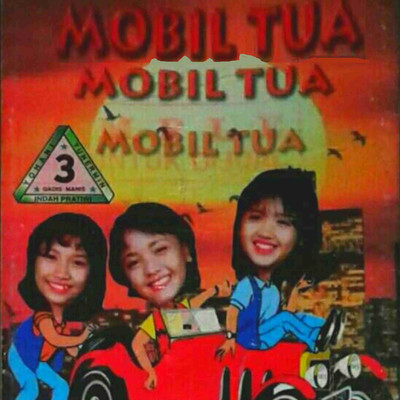 アルバム/Mobil Tua/Indah Pratiwi, Yohani, Yohermin