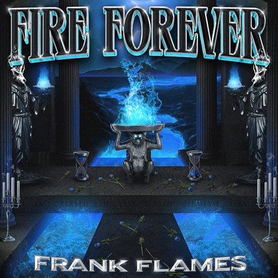 アルバム/Fire Forever/Frank Flames