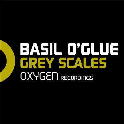 Grey Scales (Moonwalkers Remix)/Basil O'Glue