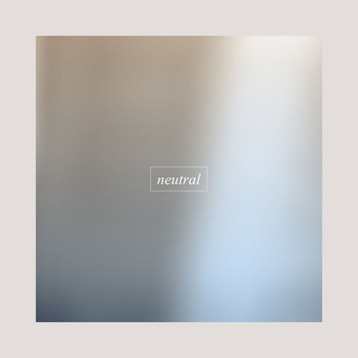 アルバム/neutral/morimoto naoki