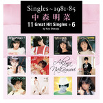 アルバム/Singles〜1981-85 中森明菜 11 Great Hit Singles +6 by Yuzo Shimada/中森明菜