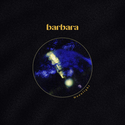 シングル/Moonlight/Barbara
