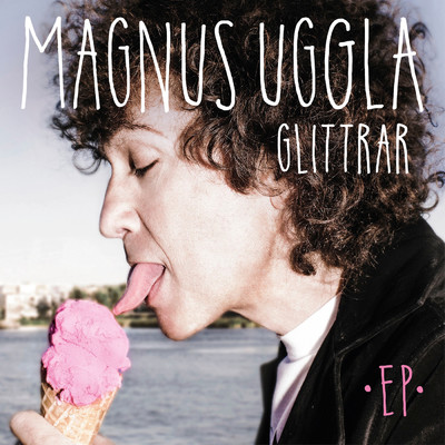 アルバム/Glittrar/Magnus Uggla