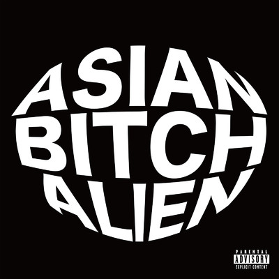 Asian Bitch Alien (feat. Tokiwha)/Peerae