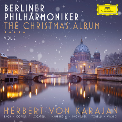 アルバム/The Christmas Album (Vol. 2)/ベルリン・フィルハーモニー管弦楽団／ヘルベルト・フォン・カラヤン