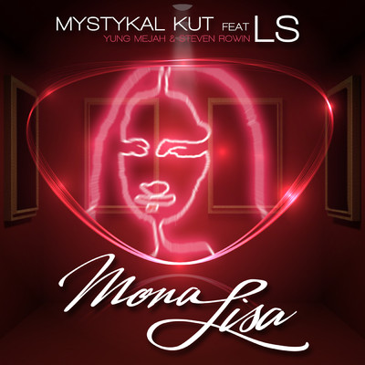 シングル/Mona Lisa - Richie Beats Remix (featuring LS, Steven Rowin, Yung Mejah)/Mystykal Kut