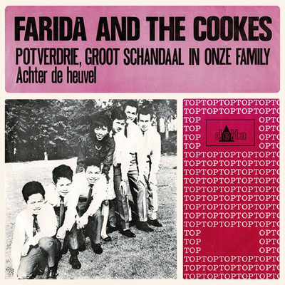 Potverdrie Groot Schandaal In Onze Family (Remastered 2023)/Farida And The Cookes