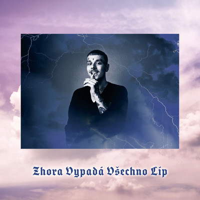 アルバム/Zhora Vypada Vsechno Lip (Explicit)/Yzomandias