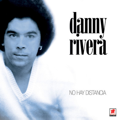アルバム/No Hay Distancia/Danny Rivera