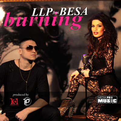 Burning (featuring Besa／Radio Edit)/LLP